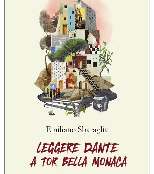Leggere Dante a Tor Bella Monaca